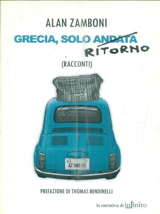 Grecia, solo ritorno - Alan Zamboni - 2