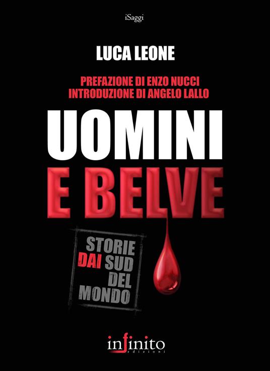 Uomini e belve. Storie dai sud del mondo - Luca Leone - copertina