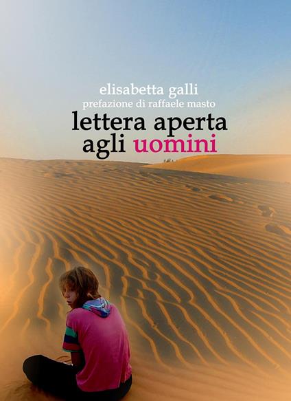 Lettera aperta agli uomini - Elisabetta Galli - copertina