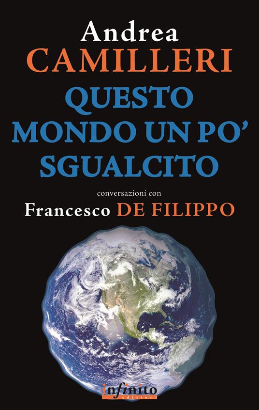 Questo mondo un po' sgualcito - Andrea Camilleri,Francesco De Filippo - copertina