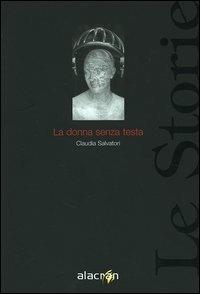 La donna senza testa - Claudia Salvatori - copertina
