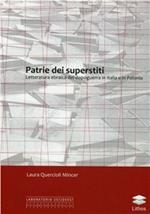 Patrie dei superstiti. Letteratura ebraica del dopoguerra in Italia e in Polonia