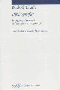 Bibliografia. Indagine diacronica sul termine e sul concetto - Rudolf Blum - copertina