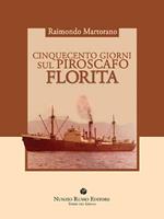 Cinquecento giorni sul piroscafo Florita