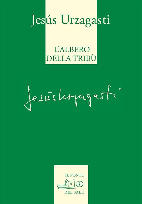 L' albero della tribù - Jesús Urzagasti - copertina