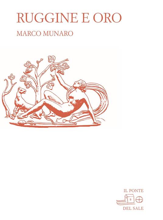 Ruggine e oro - Marco Munaro - copertina