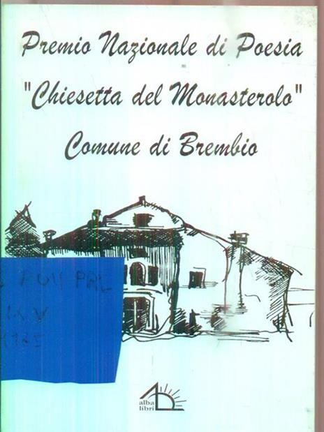 Premio nazionale di poesia «Chiesetta del Monasterolo» comune di Brembio - 2