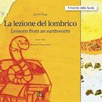 La lezione del lombrico. Ediz. italiana e inglese