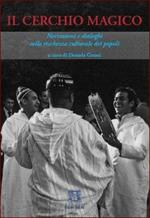 Il cerchio magico. Narrazioni e dialoghi sulla ricchezza culturale dei popoli