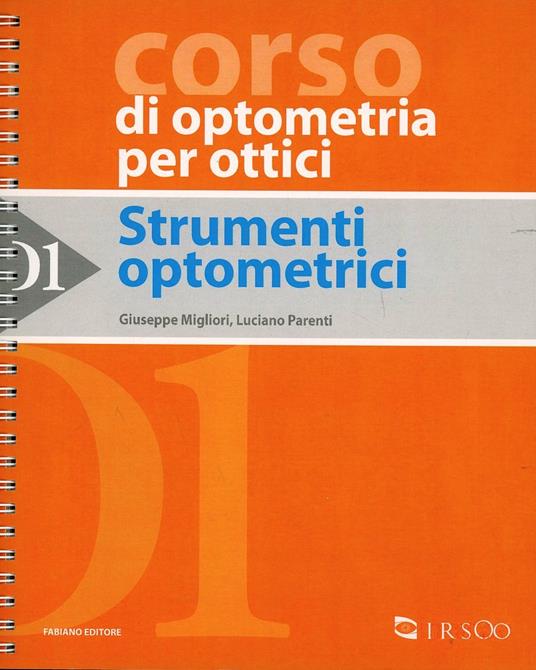 Strumenti optometrici - Giuseppe Migliori,Luciano Parenti - copertina