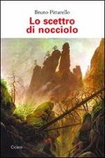 Lo scettro di nocciolo