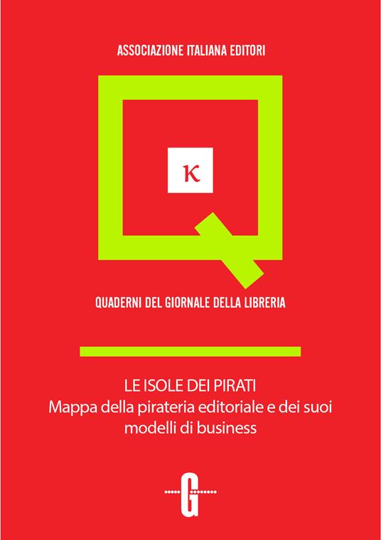 Le isole dei pirati. Mappa della pirateria editoriale e dei suoi modelli di business - Renato Esposito - ebook