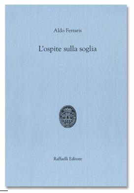 L' ospite sulla soglia - Aldo Ferraris - copertina