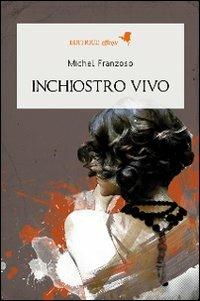 Inchiostro vivo - Michel Franzoso - copertina