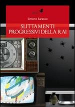 Slittamenti progressivi della Rai