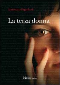 La terza donna - Annamaria Pappalardi - copertina