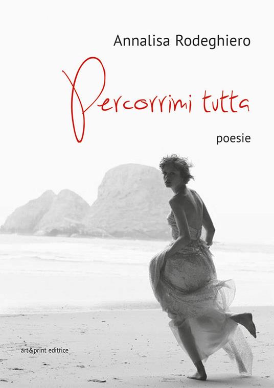 Percorrimi tutta - Annalisa Rodeghiero - copertina