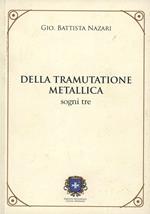 Della tramutatione metallica