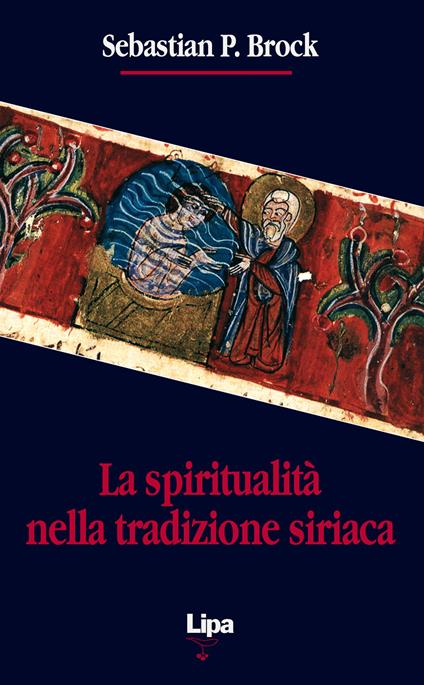 La spiritualità nella tradizione siriaca - Sebastian Brock - copertina