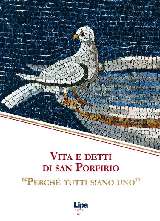 Vita e detti di san Porfirio. «Perché tutti siano uno» - Porfirio,Basilio di Iviron - copertina