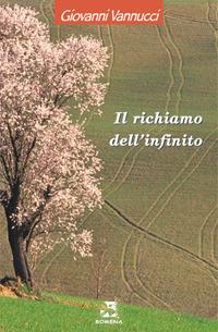 Il richiamo dell'infinito - Giovanni Vannucci - copertina