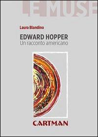 Edward Hopper. Un racconto americano - Laura Blandino - copertina