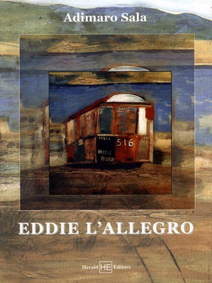 Eddie l'allegro - Adimaro Sala - copertina