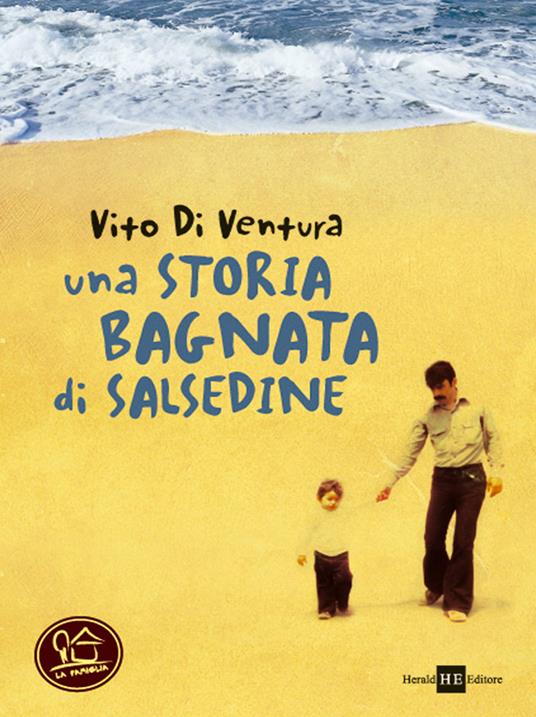 Una storia bagnata di salsedine - Vito Di Ventura - copertina