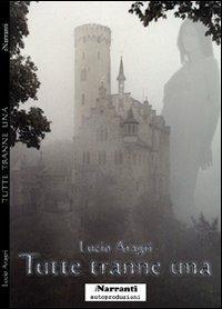 Tutte tranne una - Lucio Aragri - copertina