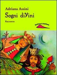 Sogni diVini - Adriana Assini - copertina