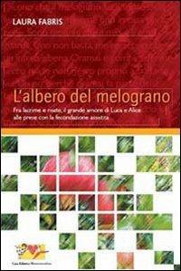 L'albero del melograno - Laura Fabris - copertina