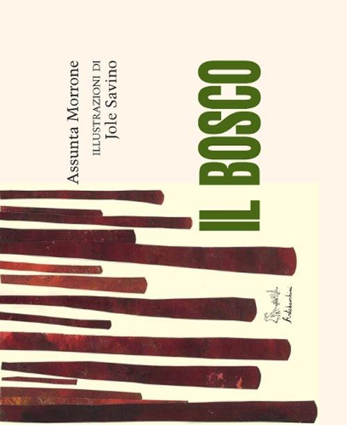 Il bosco - Assunta Morrone - copertina