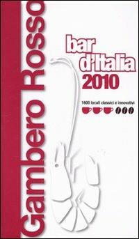 Bar d'Italia del Gambero Rosso 2010 - copertina