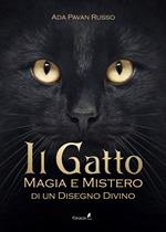 Il gatto. Magia e mistero di un disegno divino