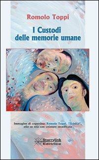 I custodi delle memorie umane - Romolo Toppi - copertina