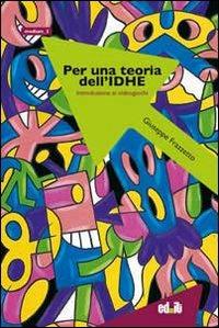 Per una teoria dell'IDHE. Introduzione ai videogiochi - Giuseppe Frazzetto - copertina