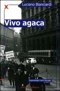 Vivo agaca - Luciano Bianciardi - copertina