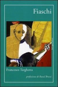 I fiaschi - Francesco Targhetta - copertina