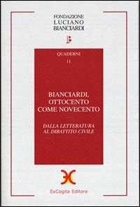 Image of Bianciardi, ottocento come novecento. Dalla letteratura al dibattito civile