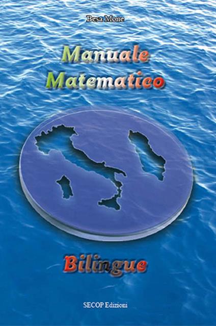 Manuale matematico. Ediz. bilingue - Besa Mone - copertina