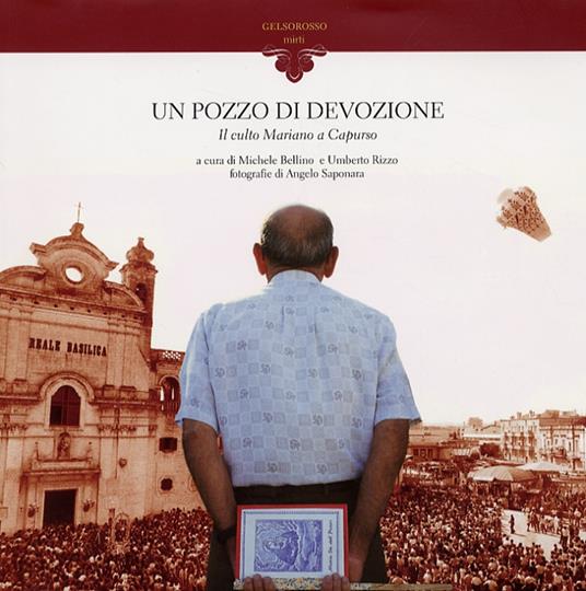 Un pozzo di devozione. Il culto mariano a Capurso - copertina