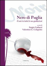 Nero di Puglia. Il noir in tutte le sue gradazioni - copertina