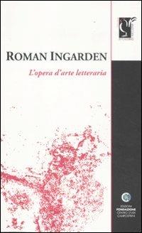L' opera d'arte letteraria - Roman Ingarden - copertina