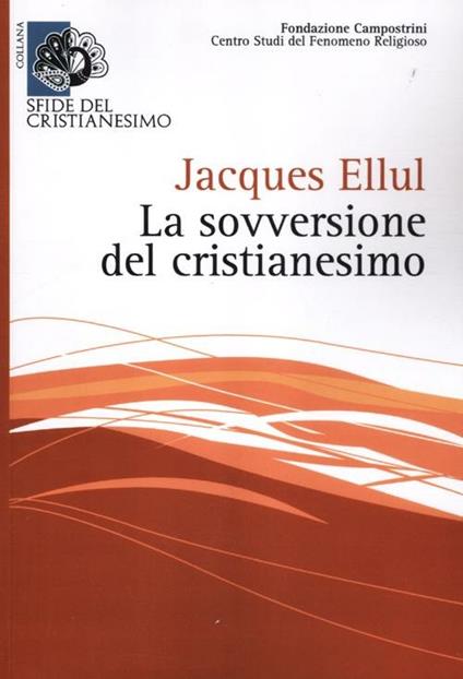 La sovversione del cristianesimo - Jacques Ellul - copertina