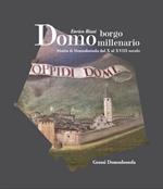 Domo borgo millenario. Storia di Domodossola dal X al XVIII secolo