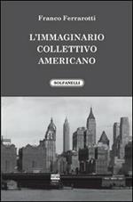 L'immaginario collettivo americano