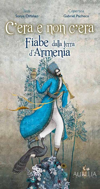 C'era e non c'era. Fiabe dalla terra d'Armenia - Sonya Orfalian - copertina