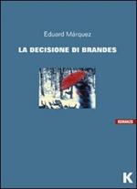 La decisione di Brandes