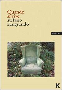 Quando si vive - Stefano Zangrando - copertina