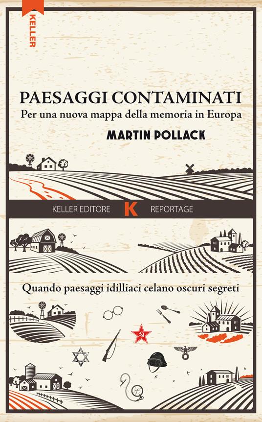 Paesaggi contaminati. Per una nuova mappa della memoria in Europa - Martin Pollack - copertina